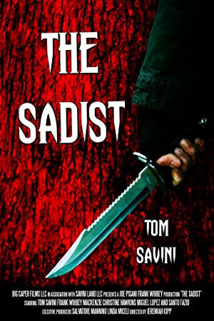 The Sadist (2015) starring Tom Savini on DVD